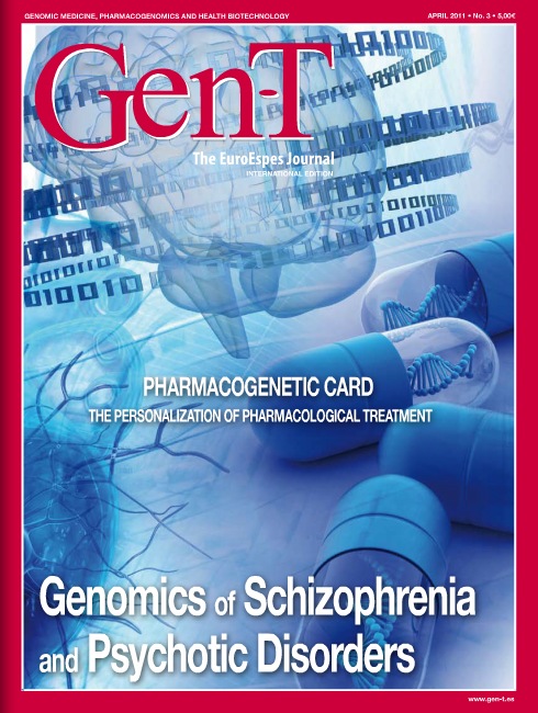 Portada de la revista GenT, abril de 2011. Presenta cadenas de ADN sobre un fondo azul. El texto resalta "Ficha farmacogenética" y "Genómica de la esquizofrenia y los trastornos psicóticos".