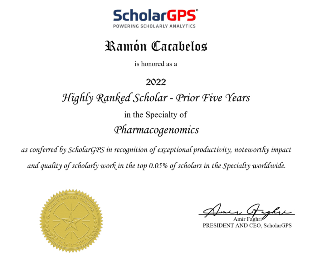 Certificado de "Highly Ranked Scholar - Prior Five Years" otorgado a Ramón Cacabelos en 2022 por ScholarGPS por su excelencia en farmacogenómica, destacando su trabajo en el Centro Médico de Neurociencias: Medicina Genética. El premio cuenta con un sello dorado y está firmado por Amir Faghri, presidente y director ejecutivo de ScholarGPS.